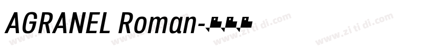 AGRANEL Roman字体转换